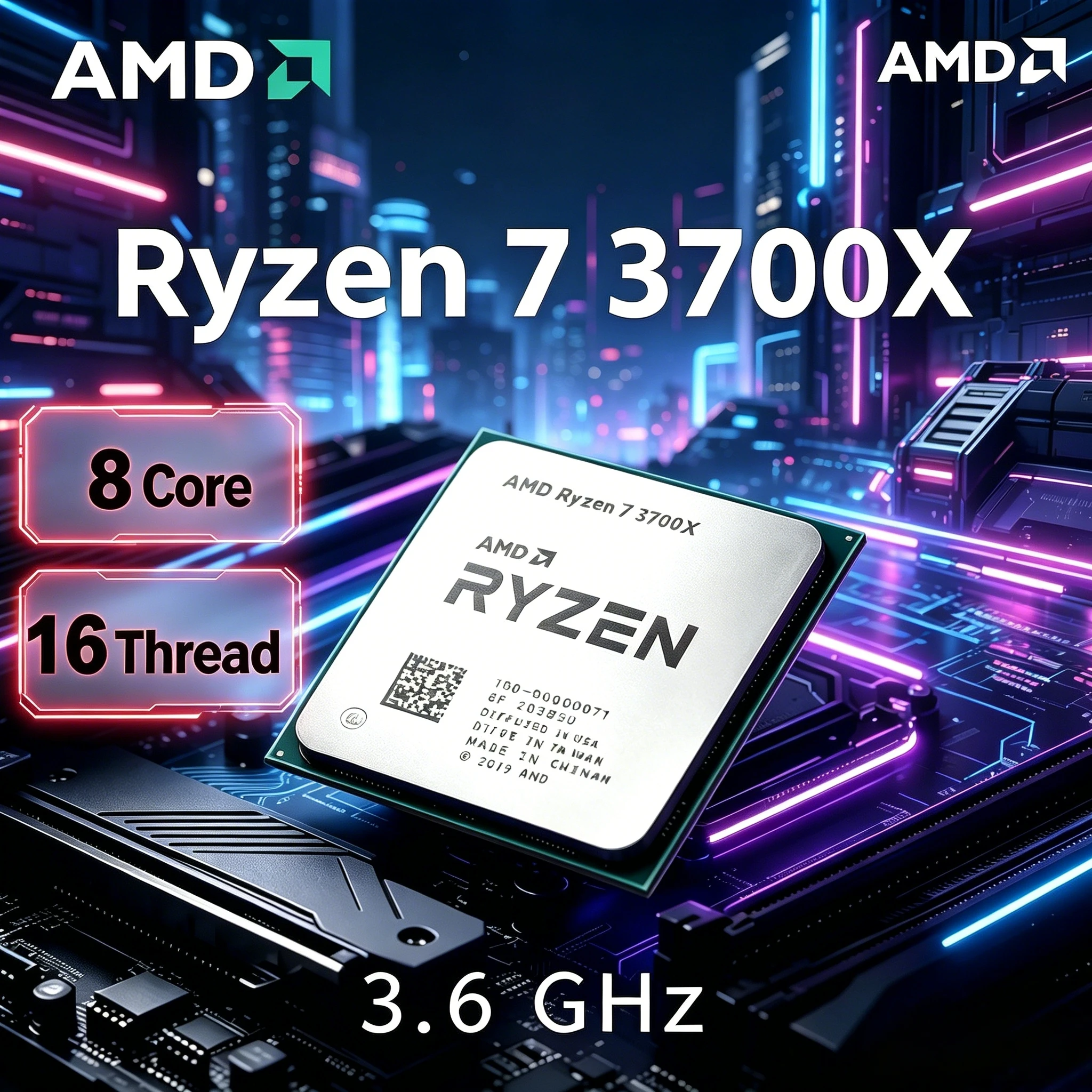 AMD Ryzen 7 3700X 8-Core 16-Thread 7nm Zen 2 CPU 4.4GHz Boost 32MB L3 Cache 65W AM4 PCIe 4.0 Unlocked & DDR4 & Efficient
AMD Ryzen 7 3700X 8-Core 16-Thread 7nm Zen 2 CPU 4.4GHz Boost 32MB L3 Cache 65W AM4 PCIe 4.0 Unlocked & DDR4 & Efficient