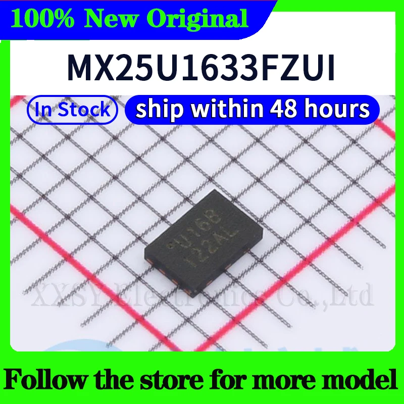 MX25U1633FZUI High quality New
MX25U1633FZUI High quality New