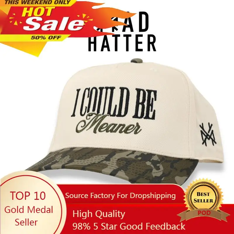 I Could Be Meaner Embroidered Trucker Hat Snapback Baseball cap Fashion Dad Hats Adjustable Sunhat Outdoor caps
I Could Be Meaner Embroidered Trucker Hat Snapback Baseball cap Fashion Dad Hats Adjustable Sunhat Outdoor caps