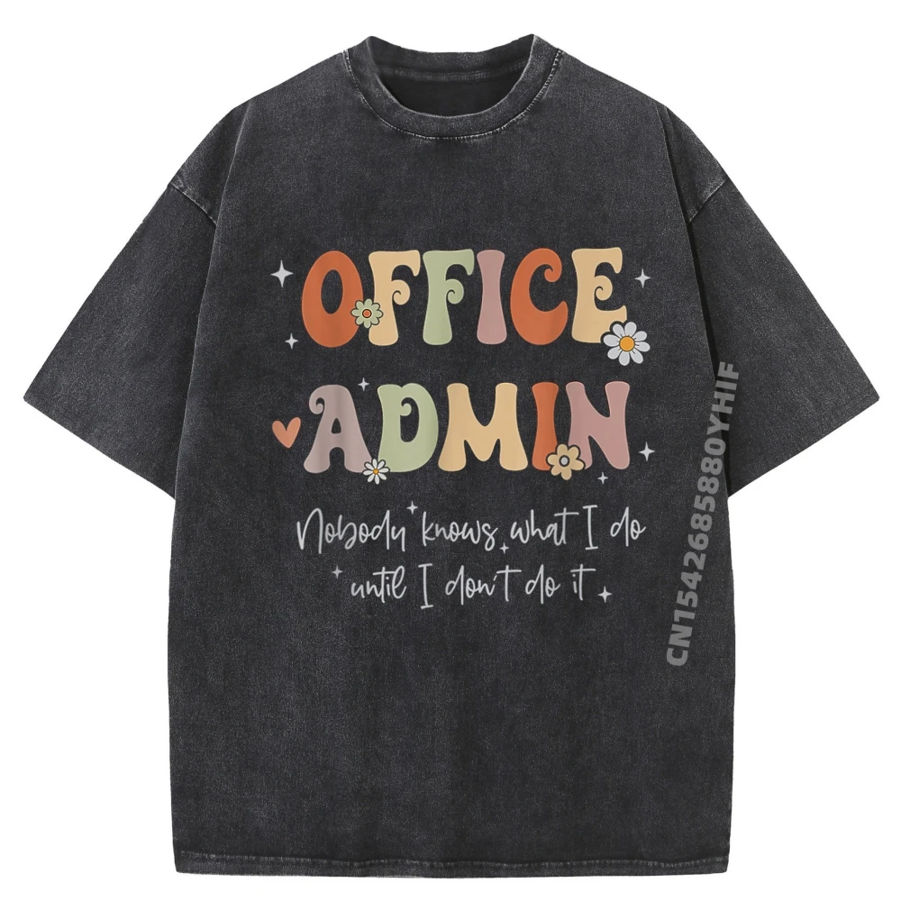 Office Admin Front Desk Administration School Admin Team Fun Streetwear Men Oversize Washed T Shirt Man Printing
Office Admin Front Desk Administration School Admin Team Fun Streetwear Men Oversize Washed T Shirt Man Printing