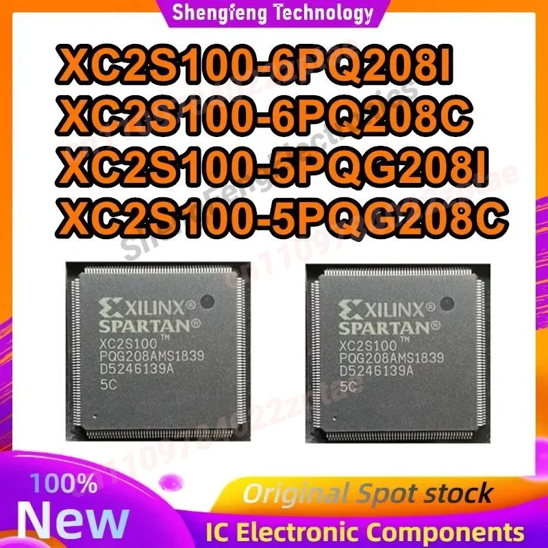 XC2S100-6PQ208I XC2S100-6PQ208C XC2S100-5PQG208I XC2S100-5PQG208C XC2S100 Brand New Original Logic Controller Chip
XC2S100-6PQ208I XC2S100-6PQ208C XC2S100-5PQG208I XC2S100-5PQG208C XC2S100 Brand New Original Logic Controller Chip