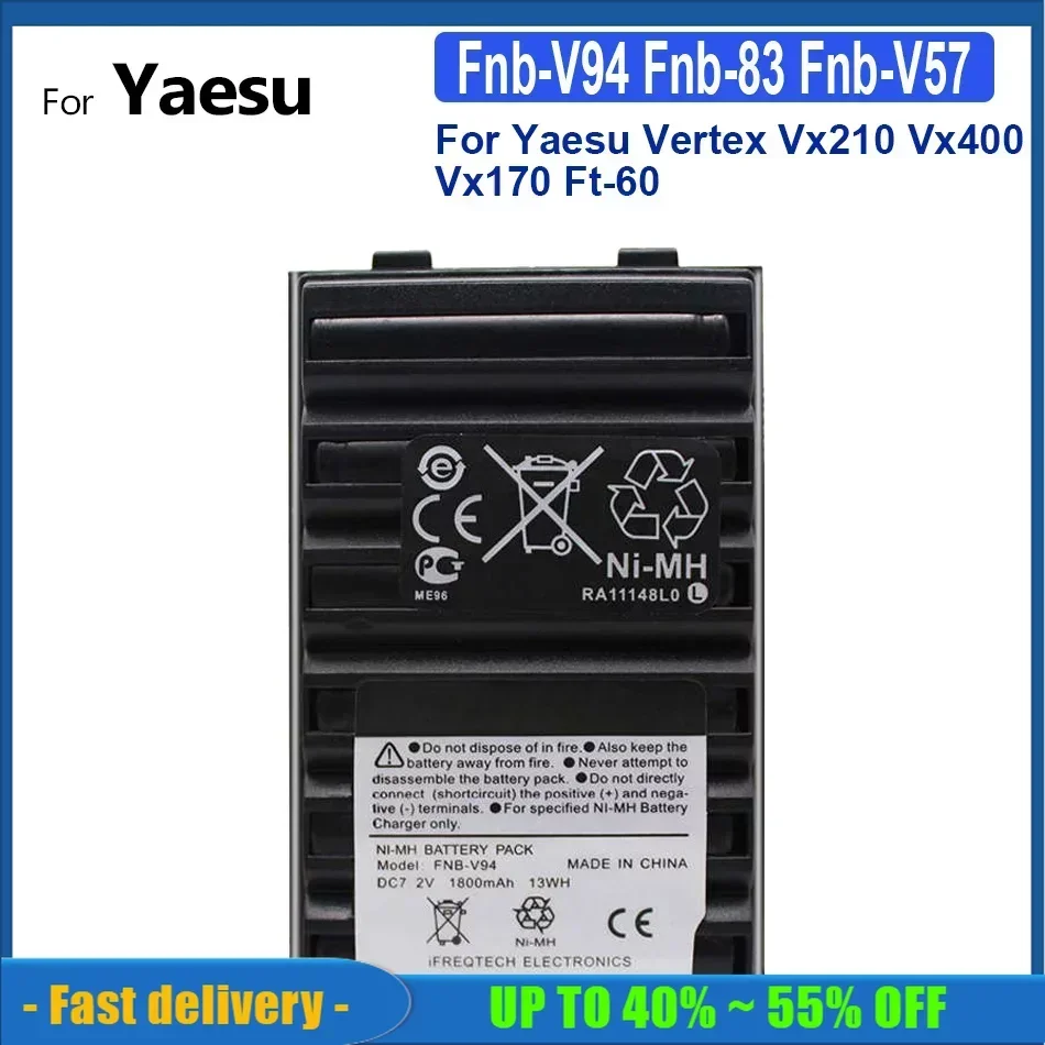 Fnb-V94 Fnb-83 Fnb-V57 Replacement High Quality Battery For Yaesu Vertex Vx210 Vx400 Vx170 Ft-60 1800mAh Mobile Phone Batteries
Fnb-V94 Fnb-83 Fnb-V57 Replacement High Quality Battery For Yaesu Vertex Vx210 Vx400 Vx170 Ft-60 1800mAh Mobile Phone Batteries