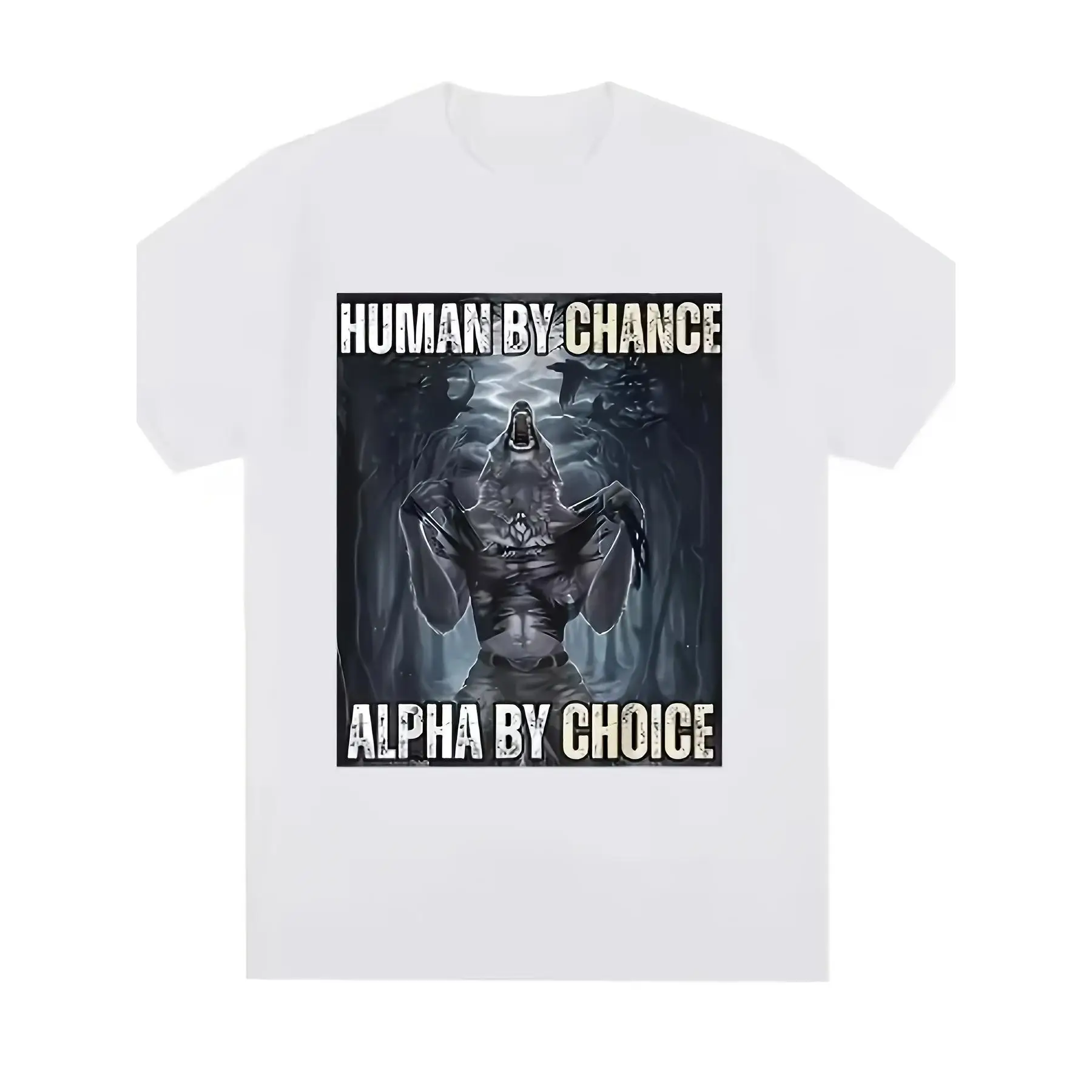 Human By Chance Alpha By Choice" T-Shirt Werewolf Graphic Print Tee Unisex Cotton Short Sleeve Top Motivational Fitness Gift
Human By Chance Alpha By Choice" T-Shirt Werewolf Graphic Print Tee Unisex Cotton Short Sleeve Top Motivational Fitness Gift