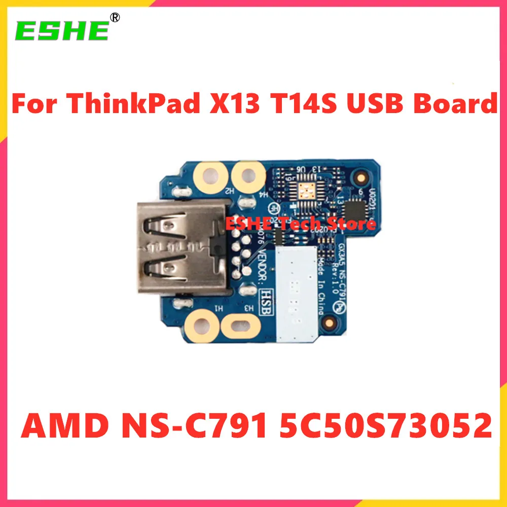 NS-C791 оригинал для Lenovo ThinkPad X13 T14S USB-плата AMD USB-плата FRU 5C50S73052
NS-C791 оригинал для Lenovo ThinkPad X13 T14S USB-плата AMD USB-плата FRU 5C50S73052