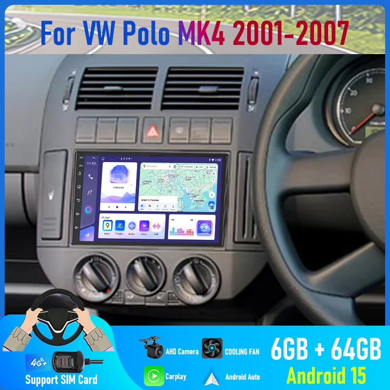 7'' For VW Polo MK4 2001-2007 Car Radio 4G SIM Wireless Carplay Android 15 Auto Steering Wheel Control Bluetooth Google Map
7'' For VW Polo MK4 2001-2007 Car Radio 4G SIM Wireless Carplay Android 15 Auto Steering Wheel Control Bluetooth Google Map