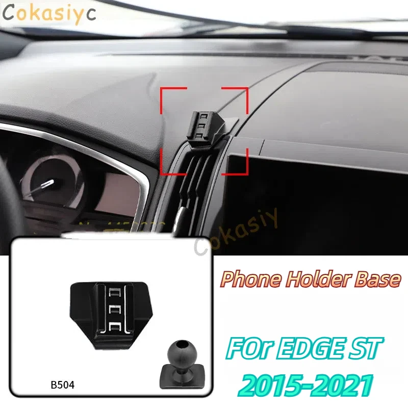 Car Phone Holder Base Special Mounts For Ford EDGE ST 2015-2021 Fixed Air Outlet Bracket Base Accessories With Ball Head 17mm
Car Phone Holder Base Special Mounts For Ford EDGE ST 2015-2021 Fixed Air Outlet Bracket Base Accessories With Ball Head 17mm