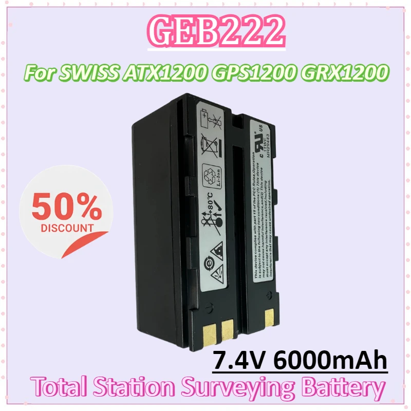 GEB222 7.4V 6000mAh Battery for SWISS ATX1200 GPS1200 GRX1200 Total Stations Surveying Instrument Lithium Rechargeable Batteries
GEB222 7.4V 6000mAh Battery for SWISS ATX1200 GPS1200 GRX1200 Total Stations Surveying Instrument Lithium Rechargeable Batteries