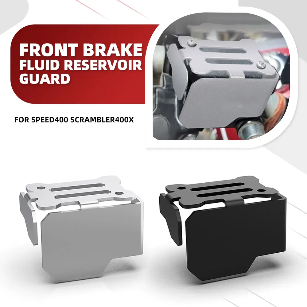 For Speed400 Scrambler400X Front Brake Fluid Reservoir Tank Guard Brake Master Cylinder Protector Cover Speed Scrambler 400X
For Speed400 Scrambler400X Front Brake Fluid Reservoir Tank Guard Brake Master Cylinder Protector Cover Speed Scrambler 400X
