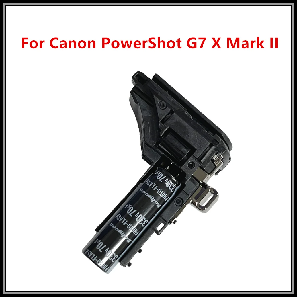 NEW Original Flash Board PCB Repair parts For Canon PowerShot G7 X Mark II G7X II g7x2 Flash pack Camera
NEW Original Flash Board PCB Repair parts For Canon PowerShot G7 X Mark II G7X II g7x2 Flash pack Camera