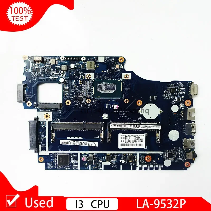 Used LA-9532P Laptop Motherboard For Acer E1-572 E1-532 TMP255 System I3-4010U I3 CPU
Used LA-9532P Laptop Motherboard For Acer E1-572 E1-532 TMP255 System I3-4010U I3 CPU