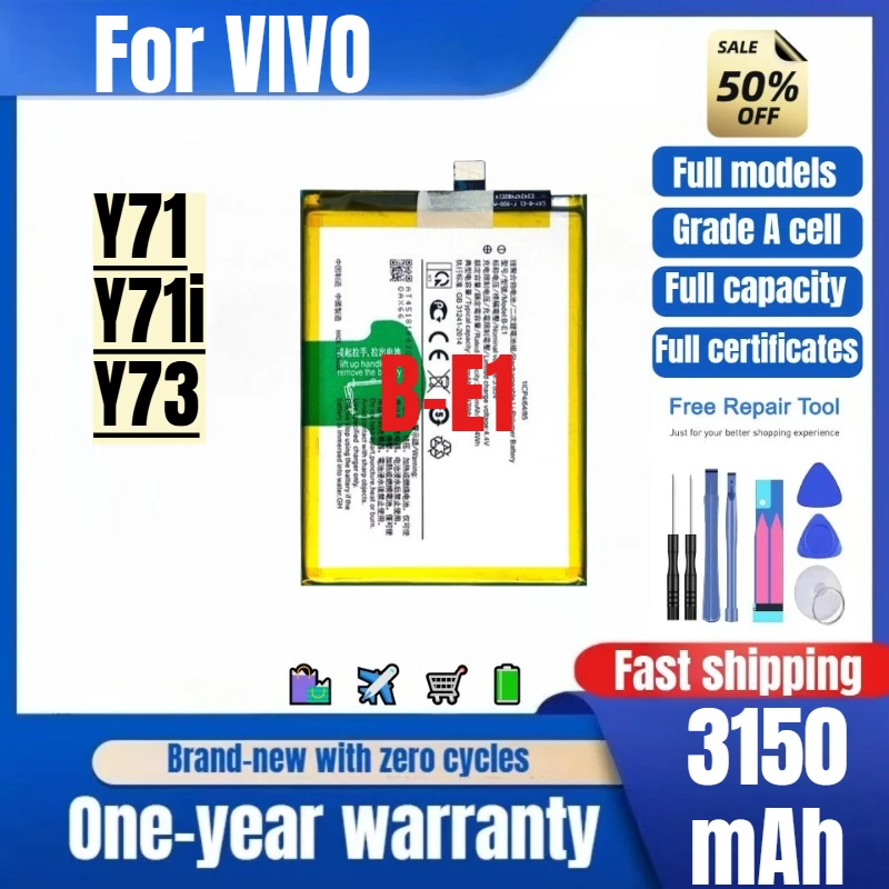 B-E1 for VIVO Y71/Y71i/Y73 Phone Battery 0 Cycle High Quality High Capacity Battery Replacement Bateria Grade A Cell with Tools
B-E1 for VIVO Y71/Y71i/Y73 Phone Battery 0 Cycle High Quality High Capacity Battery Replacement Bateria Grade A Cell with Tools