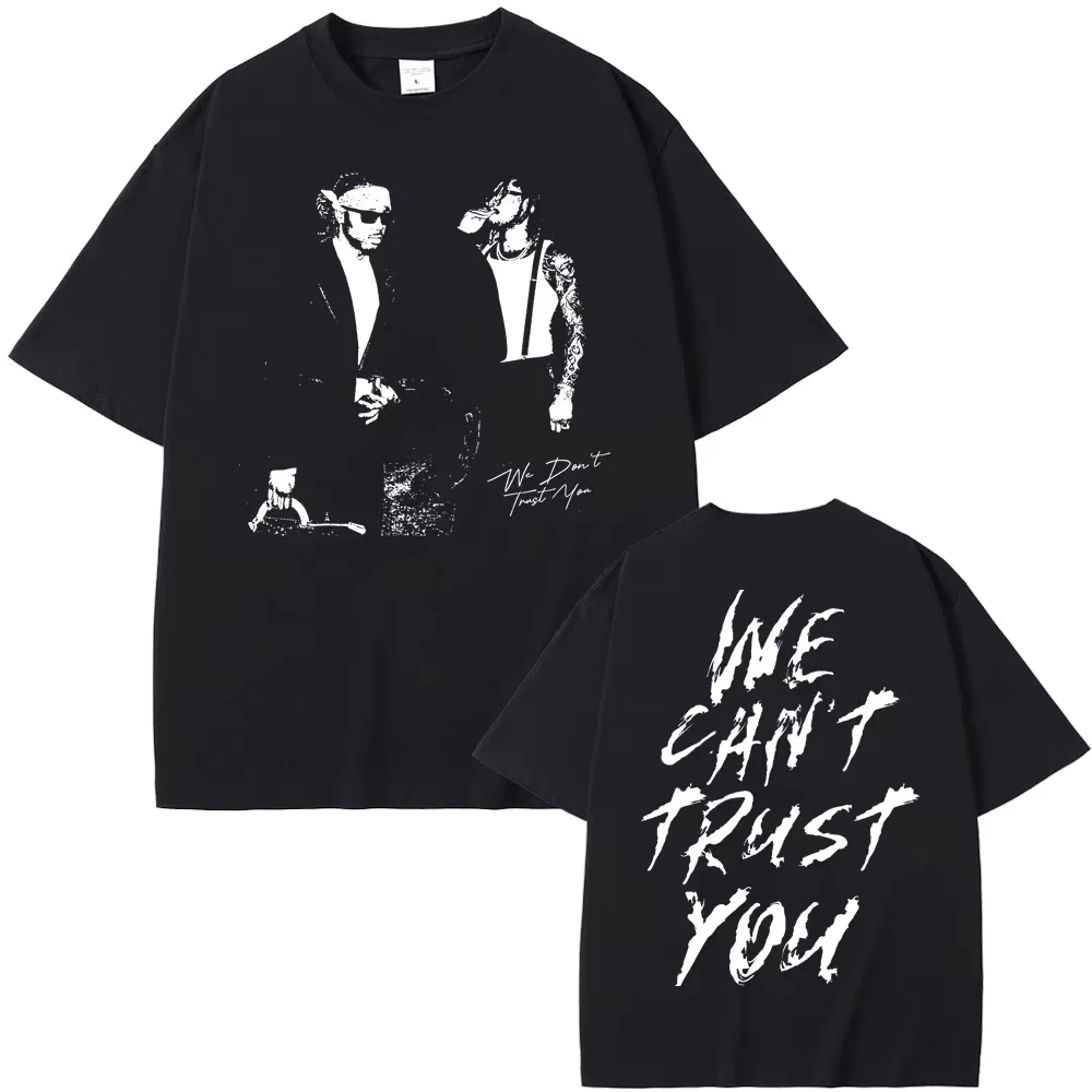 Rapper Future & Metro Boomin New Hip Hop Album We Don't Trust You Graphic T-shirt Men Women Casual O-collar Oversized Tees
Rapper Future & Metro Boomin New Hip Hop Album We Don't Trust You Graphic T-shirt Men Women Casual O-collar Oversized Tees