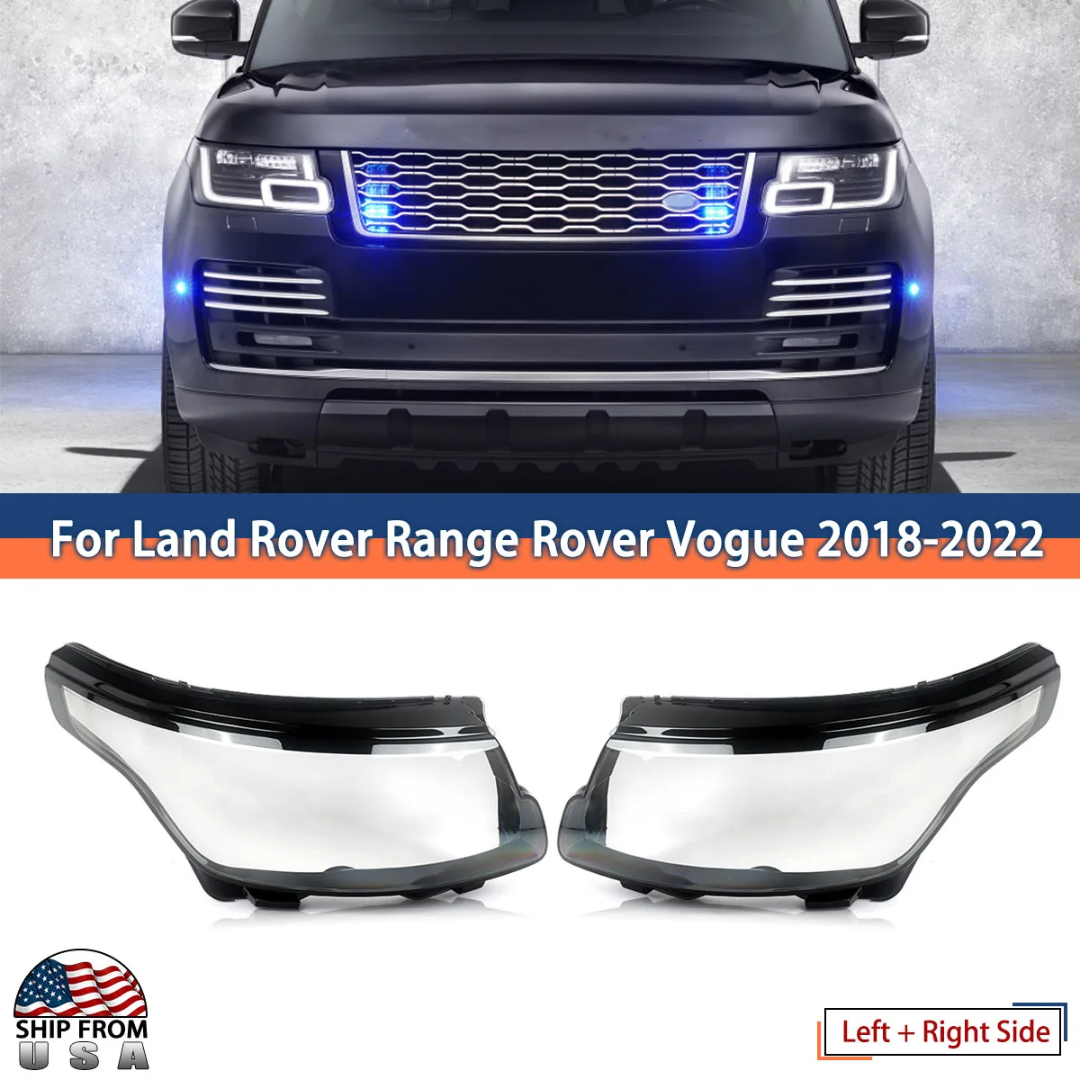 Left Right Side Headlight Lens Cover For Land Rover Range Rover Vogue 2018-2022
Left Right Side Headlight Lens Cover For Land Rover Range Rover Vogue 2018-2022