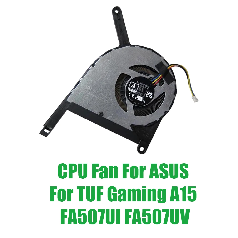 For ASUS For TUF Gaming A15 FA507UI FA507UV DC12V Replacement Laptop CPU Fan
For ASUS For TUF Gaming A15 FA507UI FA507UV DC12V Replacement Laptop CPU Fan