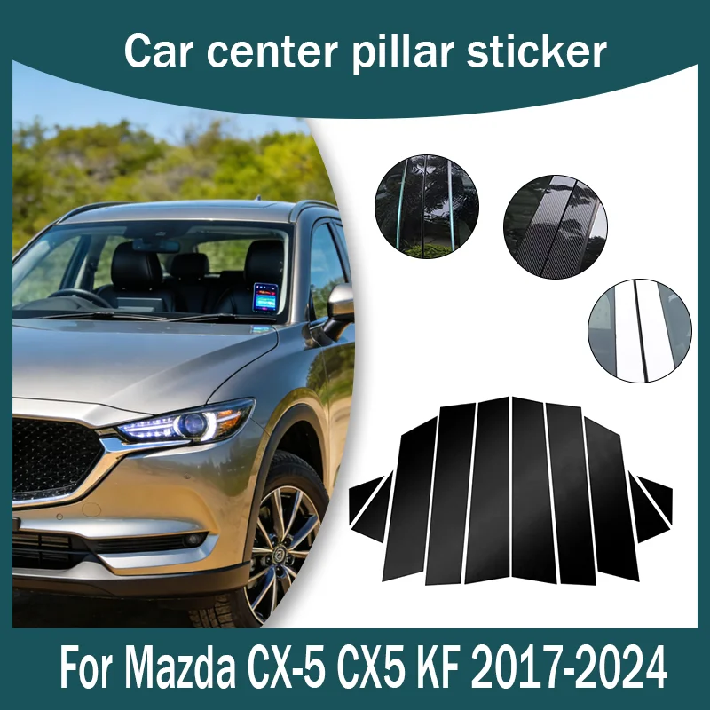 For Mazda CX-5 CX5 KF 2017-2024 Black/Carbon Fiber PC Material B C Pillar Post Cover Door Trim Window Sticker
For Mazda CX-5 CX5 KF 2017-2024 Black/Carbon Fiber PC Material B C Pillar Post Cover Door Trim Window Sticker
