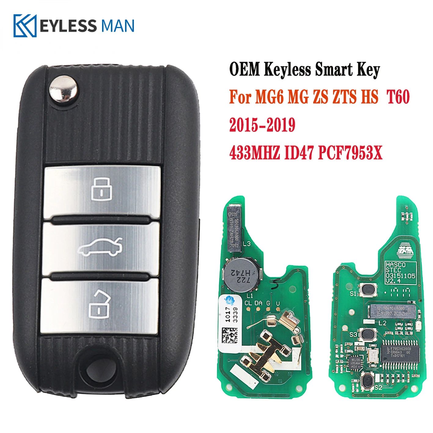 Genuine 3 buttons Smart Remote Car key Fob For MG ZS MG6 MG5 HS 2017 2018 2019 Keyless Go 433mhz With ID47 Chip PCF7953X
Genuine 3 buttons Smart Remote Car key Fob For MG ZS MG6 MG5 HS 2017 2018 2019 Keyless Go 433mhz With ID47 Chip PCF7953X
