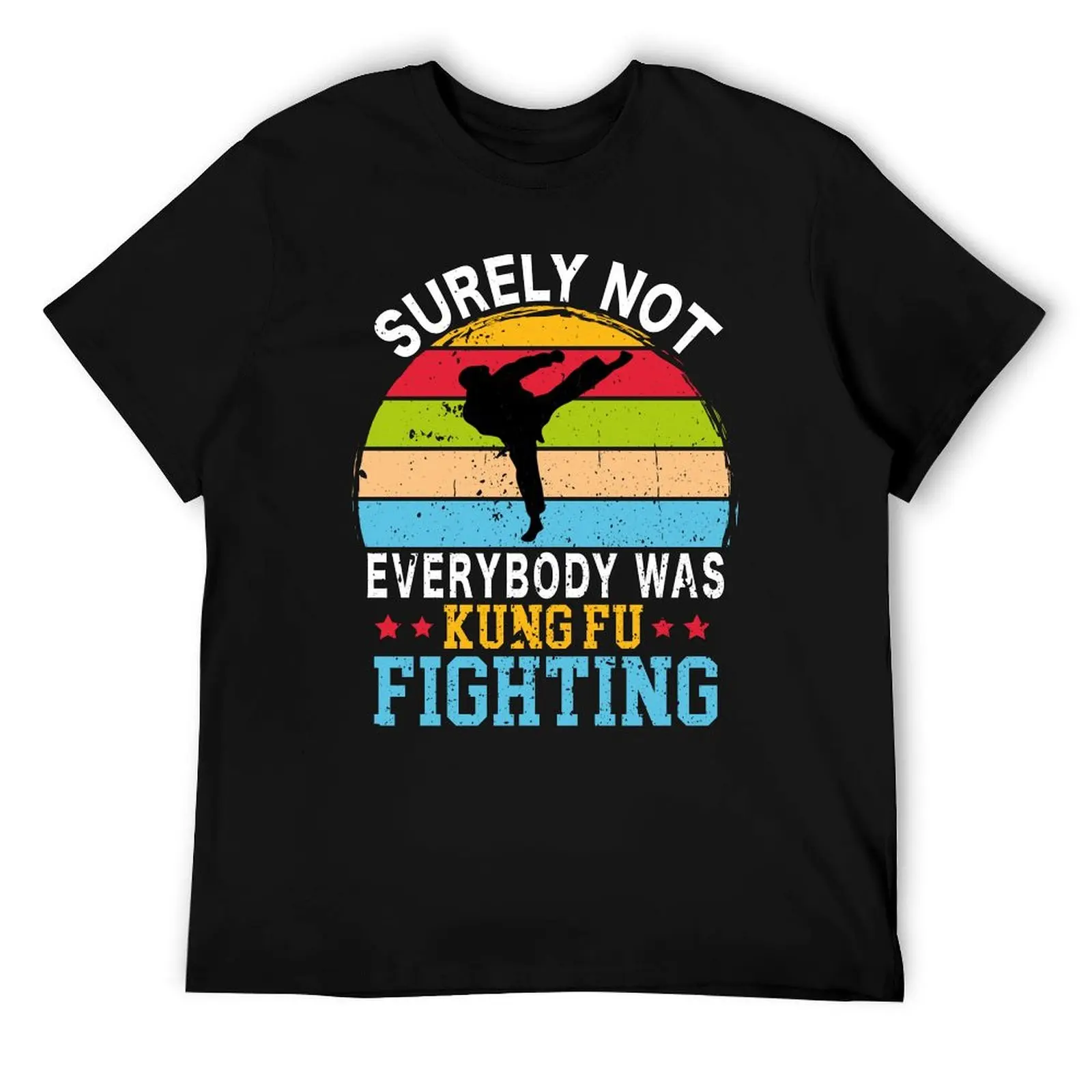 Футболка Surely Not Everybody Was Kung Fu Fighting, хлопковая футболка, 100% футболки для мужчин, забавные футболки из хлопка, мужская футболка
Футболка Surely Not Everybody Was Kung Fu Fighting, хлопковая футболка, 100% футболки для мужчин, забавные футболки из хлопка, мужская футболка