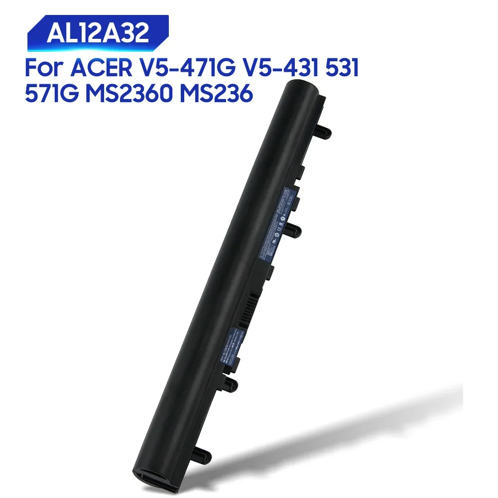 Replacement Battery AL12A32 For Acer E1-530 E1-572G E1-470G E1-570G MS236 V5-471 V5-131 551 531 471P MS2360 571G
Replacement Battery AL12A32 For Acer E1-530 E1-572G E1-470G E1-570G MS236 V5-471 V5-131 551 531 471P MS2360 571G