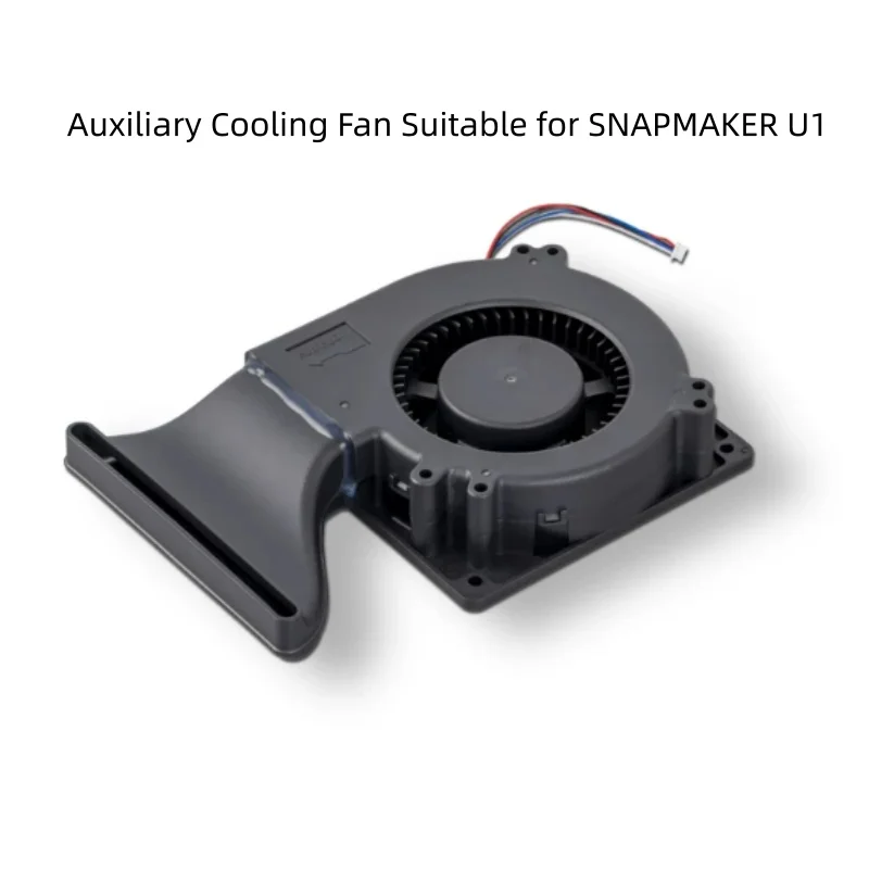 Original Auxiliary Cooling Fan Suitable for SNAPMAKER U1 3D Printer Accessories
Original Auxiliary Cooling Fan Suitable for SNAPMAKER U1 3D Printer Accessories