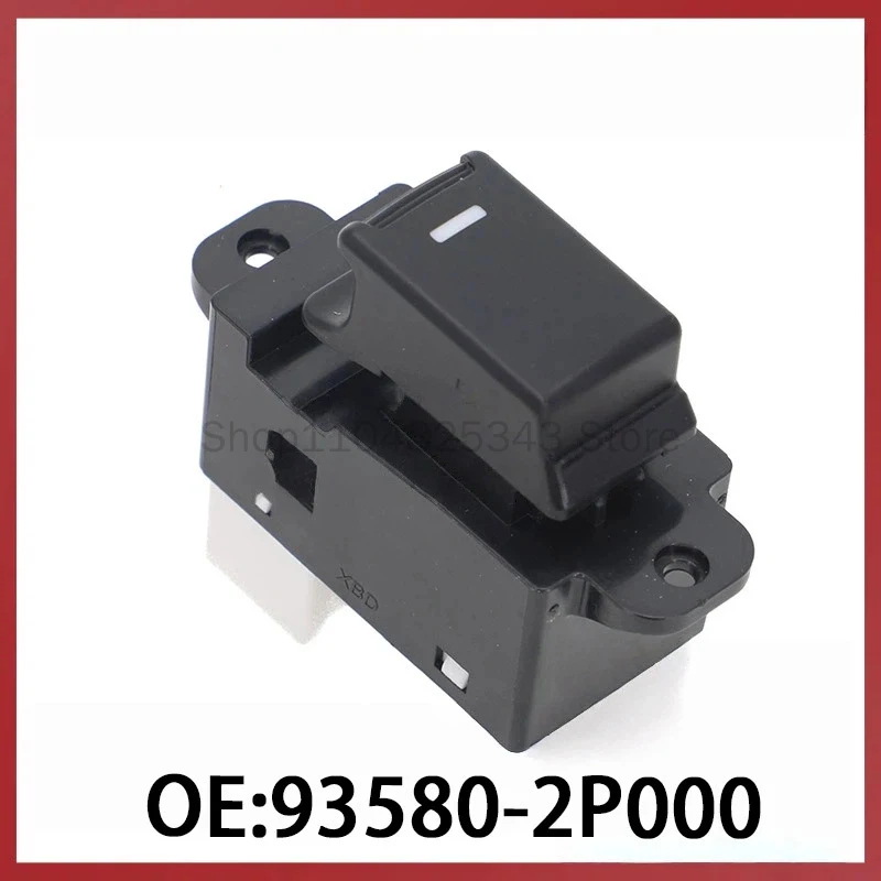 93580-2P000 for Kia Sorento Window Switch Electric Glass Regulator Switch
93580-2P000 for Kia Sorento Window Switch Electric Glass Regulator Switch
