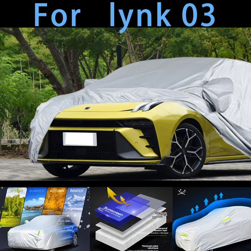 For lynk 03 Car protective cover,sun protection,rain protection, UV protection,dust prevention auto paint protective
For lynk 03 Car protective cover,sun protection,rain protection, UV protection,dust prevention auto paint protective
