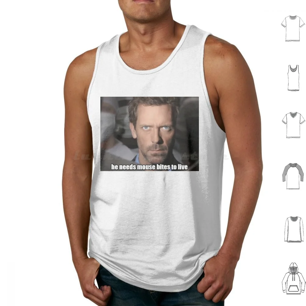 House Md-He Need Mouse Bites To Live Tank Tops Print Cotton House Md Dr House Procedural Meme
House Md-He Need Mouse Bites To Live Tank Tops Print Cotton House Md Dr House Procedural Meme