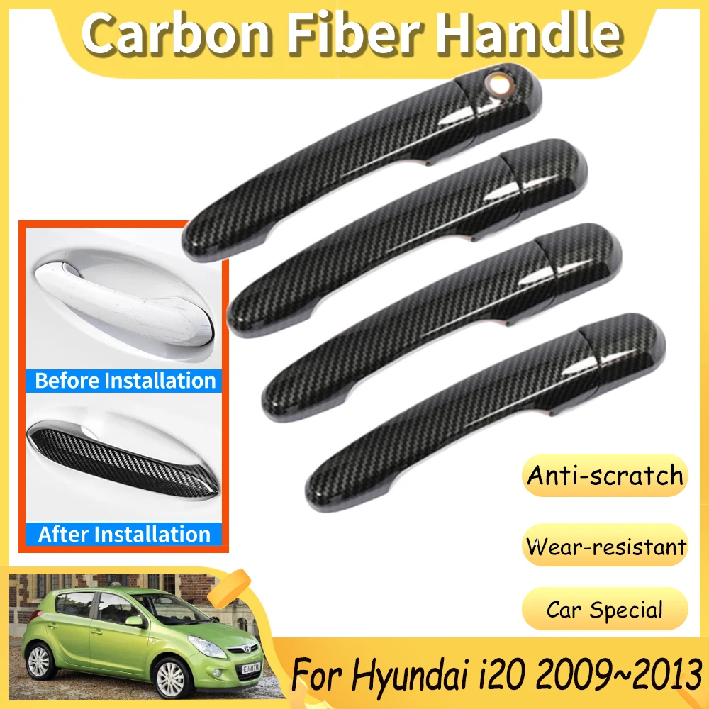 for Hyundai i20 MK1 P8 2009 2010 2011 2012 2013 Carbon Fiber Chrome Car Door Handle Cover Trim Anti-scratch Stickers Accessories
for Hyundai i20 MK1 P8 2009 2010 2011 2012 2013 Carbon Fiber Chrome Car Door Handle Cover Trim Anti-scratch Stickers Accessories