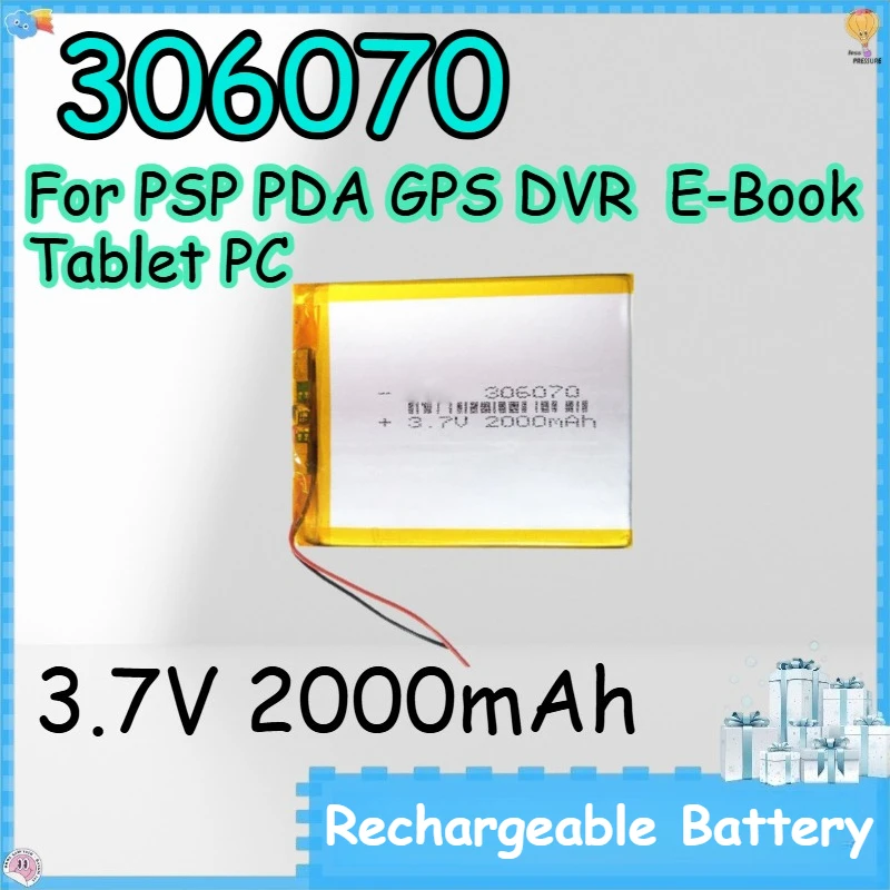 306070 3.7V 2000mAh Rechargeable Battery for PSP PDA GPS DVR E-Book Tablet PC Polymer Lithium-ion Battery
306070 3.7V 2000mAh Rechargeable Battery for PSP PDA GPS DVR E-Book Tablet PC Polymer Lithium-ion Battery