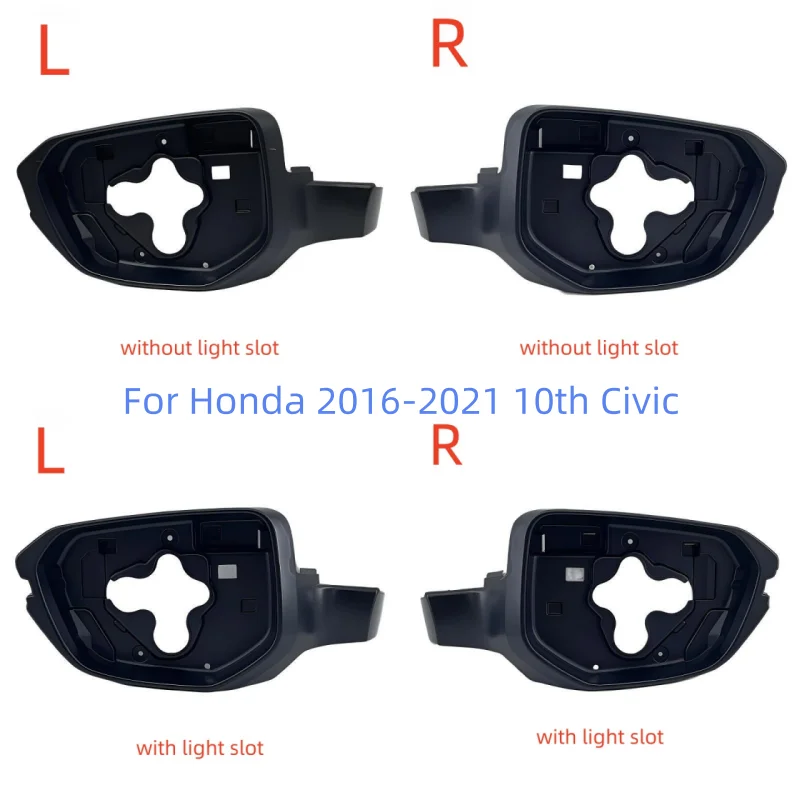 For Honda 2016-2021 10th Civic rearview mirror frame, side mirror frame, reflective mirror frame with/without light slot
For Honda 2016-2021 10th Civic rearview mirror frame, side mirror frame, reflective mirror frame with/without light slot