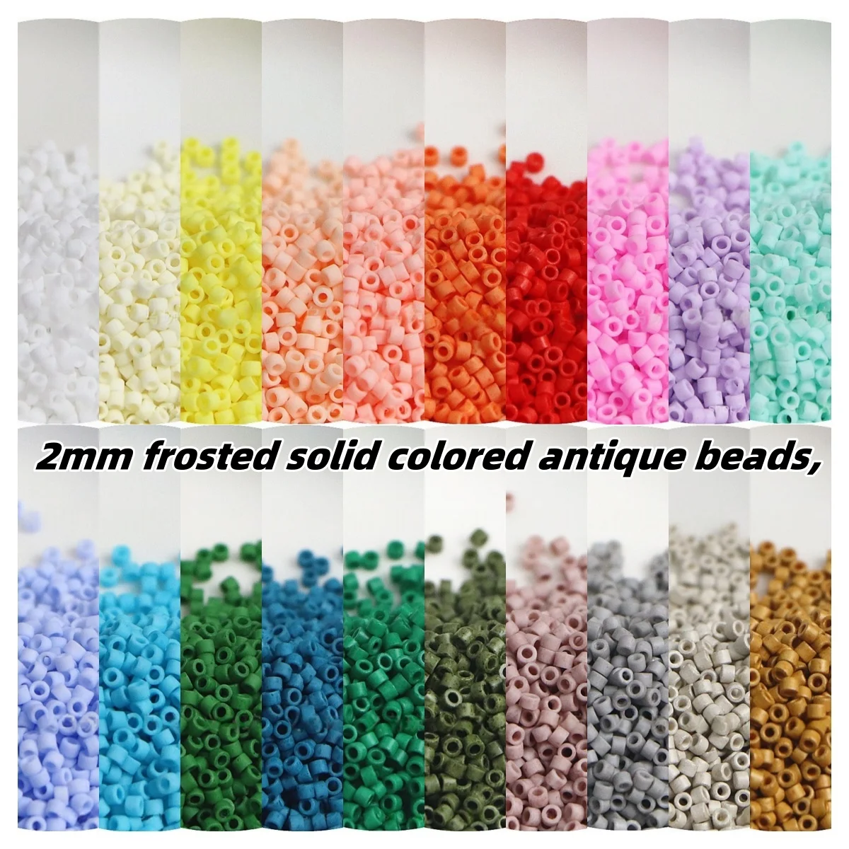 2mm matte frosted solid color antique bead handmade bead DIY glass rice bead bracelet necklace accessory material
2mm matte frosted solid color antique bead handmade bead DIY glass rice bead bracelet necklace accessory material