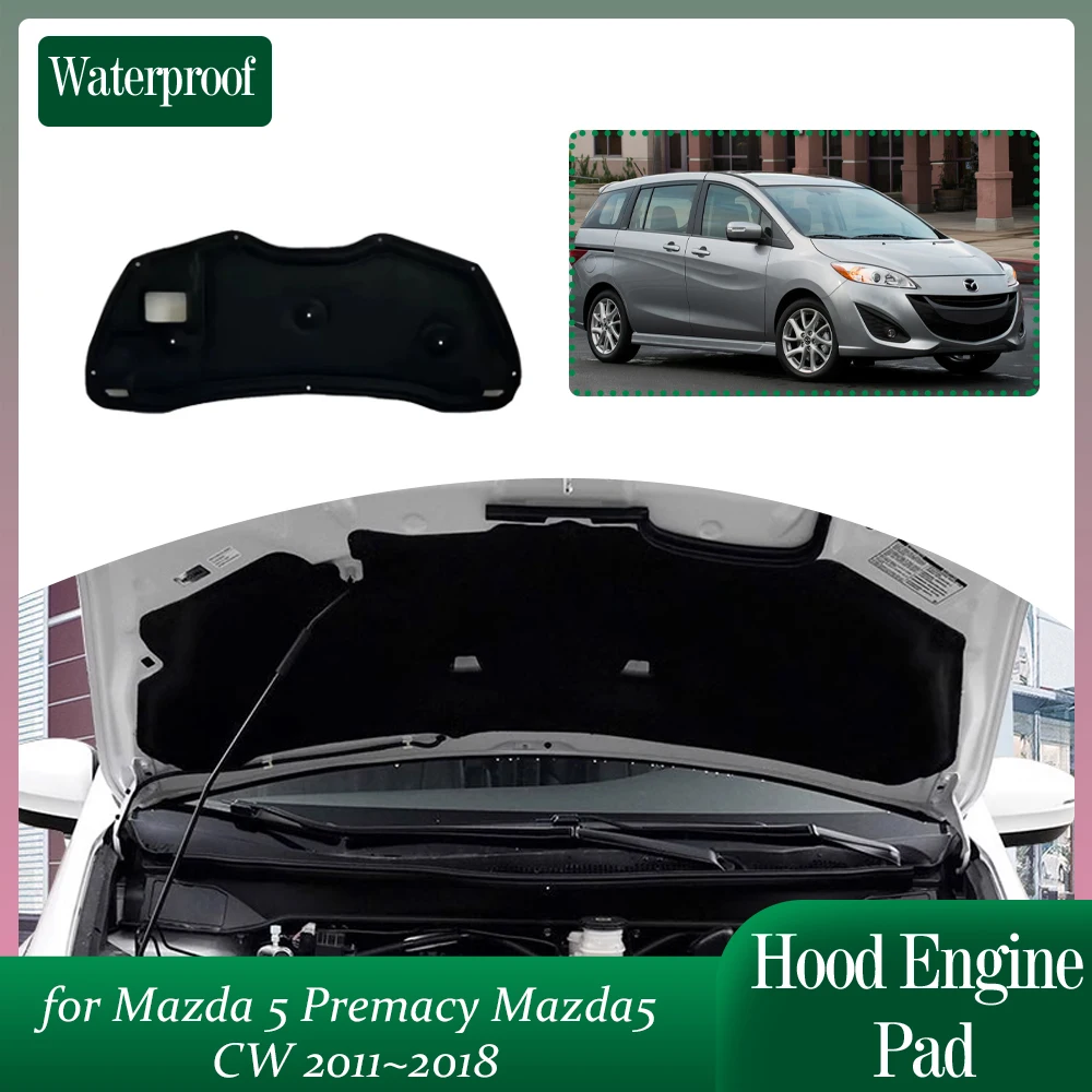 Изоляция двигателя капота автомобиля для Mazda 5 Premacy Mazda5 CW 2011 ~ 2018 звукоизоляционный тепловой хлопковый вкладыш, чехол для багажника, коврик, аксессуары
Изоляция двигателя капота автомобиля для Mazda 5 Premacy Mazda5 CW 2011 ~ 2018 звукоизоляционный тепловой хлопковый вкладыш, чехол для багажника, коврик, аксессуары