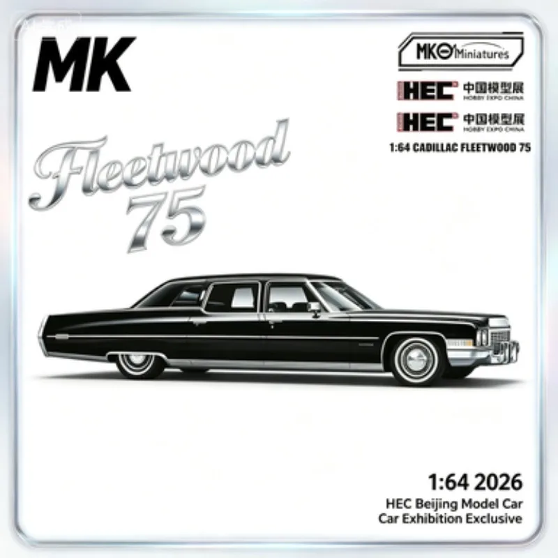 2026 HEC Beijing Model Car Exhibition Exclusive,MK 1:64 Cadillac Extended Edition, die-cast alloy model, adult collection piece.
2026 HEC Beijing Model Car Exhibition Exclusive,MK 1:64 Cadillac Extended Edition, die-cast alloy model, adult collection piece.