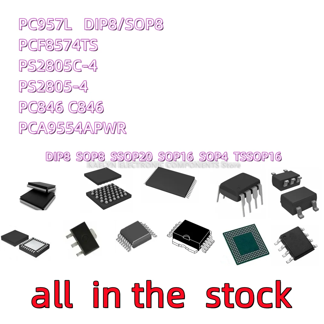 10 шт. PC957 PC957L DIP8 SOP8 PCF8574TS PCF8574 8574TS PS2805C-4 SOP16 PS2805-4 PC846 C846 SOP4 PCA9554APWR TSSOP-16 PD554A
10 шт. PC957 PC957L DIP8 SOP8 PCF8574TS PCF8574 8574TS PS2805C-4 SOP16 PS2805-4 PC846 C846 SOP4 PCA9554APWR TSSOP-16 PD554A