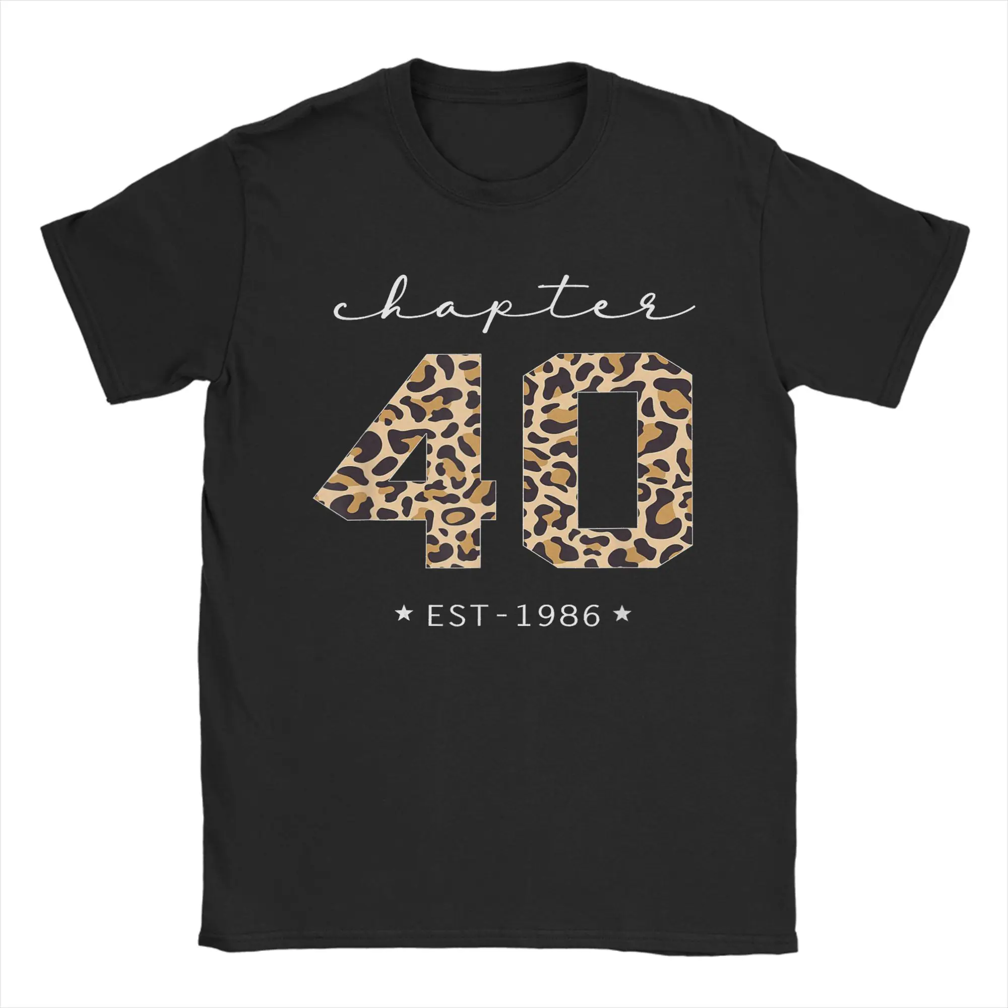 Chapter 40 Est 1986 Leopard Print 40th Birthday 40 Years Old T Shirts for Men Cotton Fashion for Male T-Shirt Short Sleeve Tops
Chapter 40 Est 1986 Leopard Print 40th Birthday 40 Years Old T Shirts for Men Cotton Fashion for Male T-Shirt Short Sleeve Tops