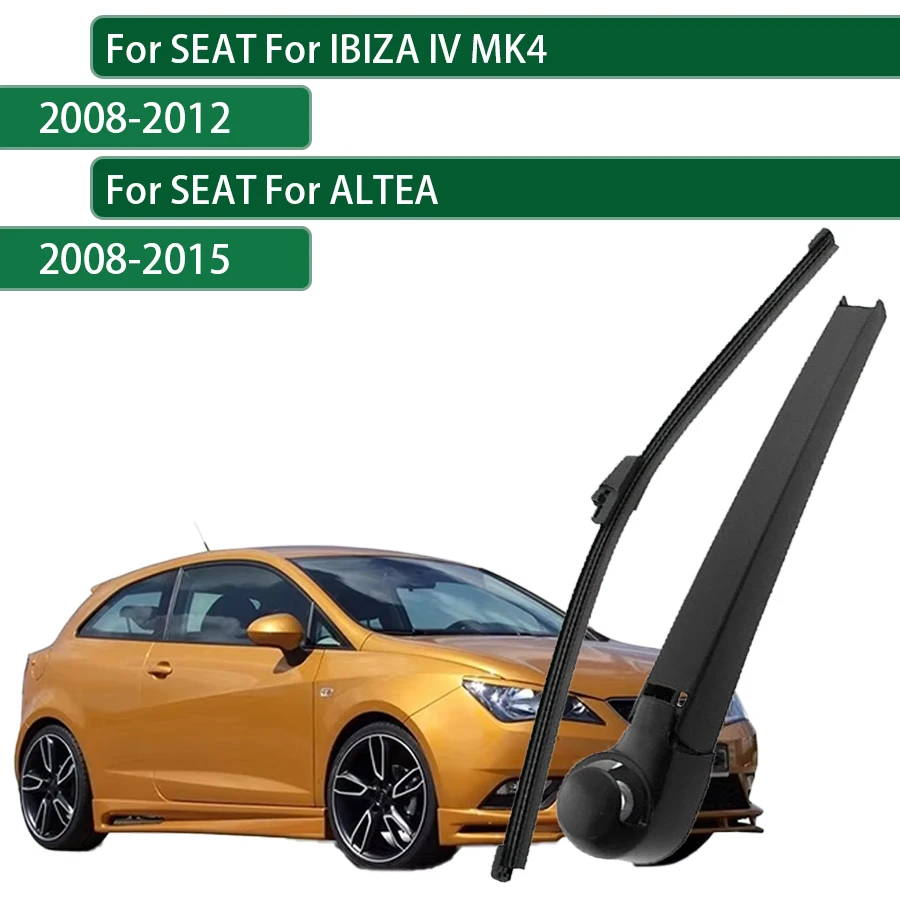 For SEAT IBIZA IV MK4 2008-2010-2012 For SEAT For ALTEA 2008-2015 Rear Wiper Blade Arm Set Rear Window Windshield
For SEAT IBIZA IV MK4 2008-2010-2012 For SEAT For ALTEA 2008-2015 Rear Wiper Blade Arm Set Rear Window Windshield