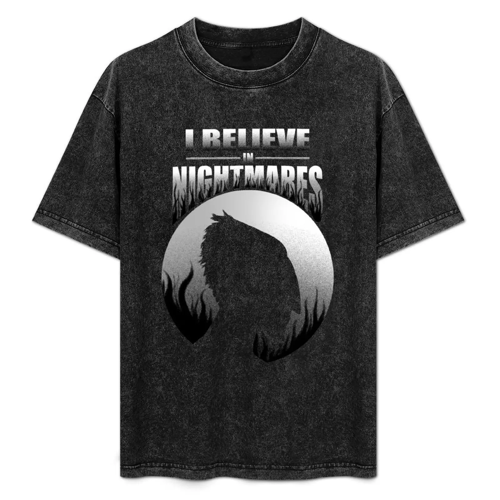 I Believe In Nightmares T-Shirt Plus Size Summer Short Sleeve T-Shirt
I Believe In Nightmares T-Shirt Plus Size Summer Short Sleeve T-Shirt