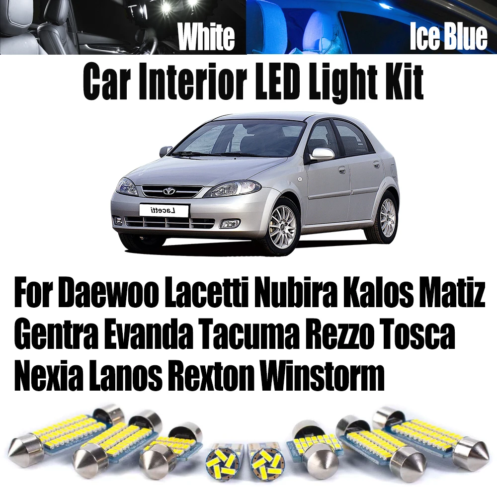 Interior Car LED Bulbs Set For Daewoo Lacetti Nubira Kalos Matiz Gentra Evanda Tacuma Rezzo Tosca Nexia Lanos Rexton Winstorm
Interior Car LED Bulbs Set For Daewoo Lacetti Nubira Kalos Matiz Gentra Evanda Tacuma Rezzo Tosca Nexia Lanos Rexton Winstorm