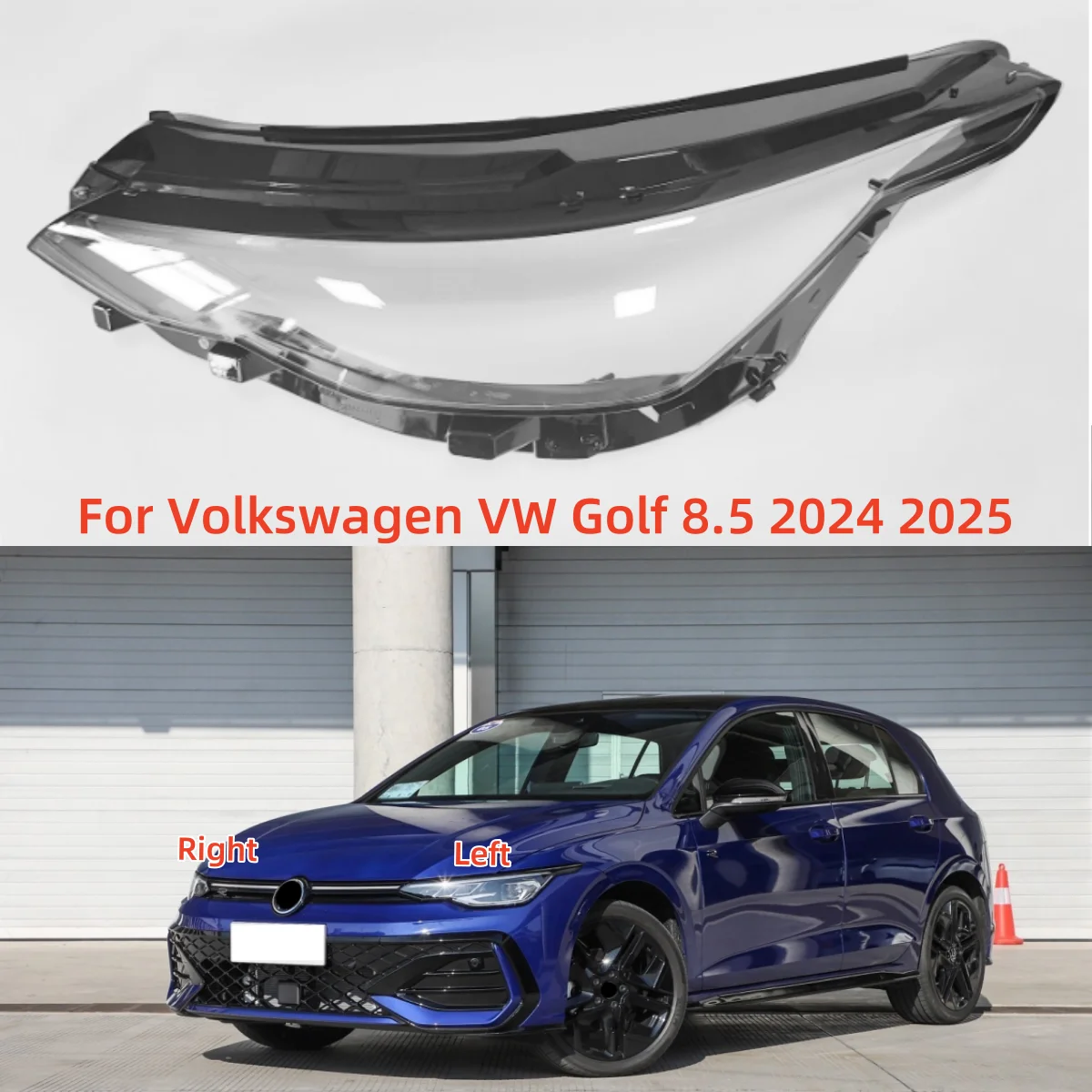 For Volkswagen VW Golf 8.5 2024 2025 Car Headlight Cover Headlamp Shell Transparent Glass Lens Car Accessoires
For Volkswagen VW Golf 8.5 2024 2025 Car Headlight Cover Headlamp Shell Transparent Glass Lens Car Accessoires