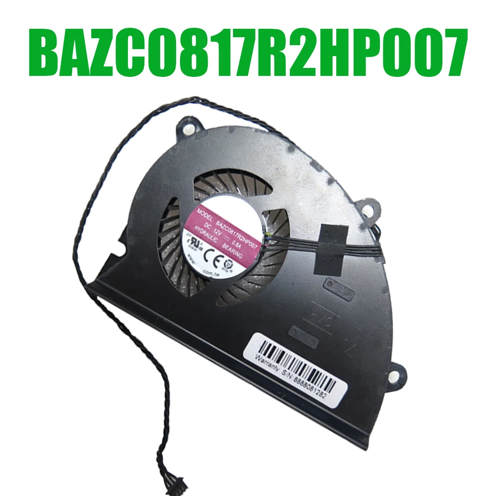 BAZC0817R2HP007 BAZC0817R2H P007 Compatible A8017DB20111700K5 FB12017M12SPA DC12V 0.8A 4PIN CPU Fan
BAZC0817R2HP007 BAZC0817R2H P007 Compatible A8017DB20111700K5 FB12017M12SPA DC12V 0.8A 4PIN CPU Fan