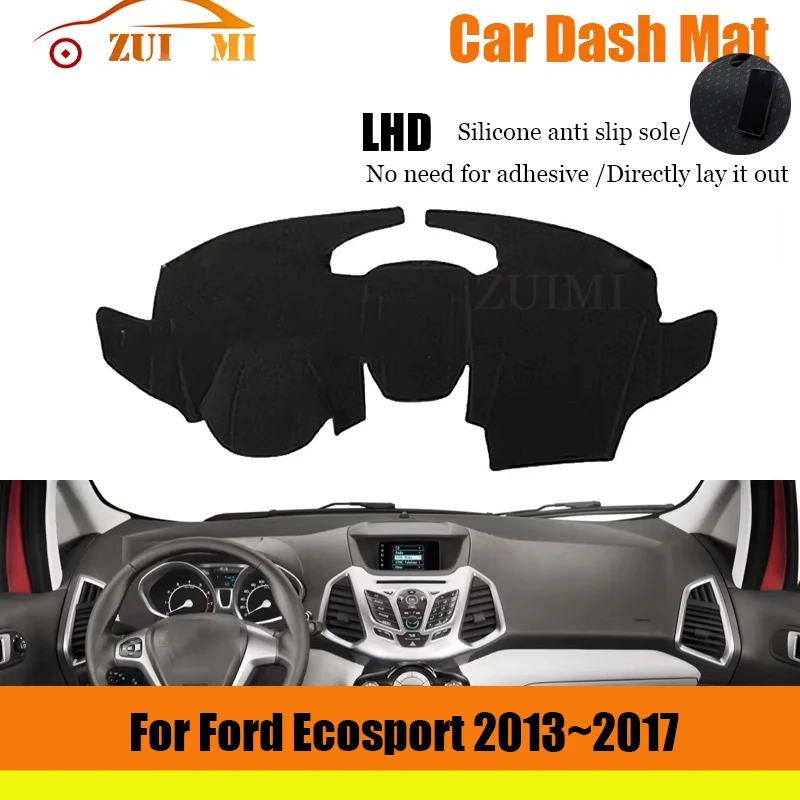 ZUIMI Dashboard Cover Dash Mat Dashmat For Ford Ecosport 2013~2017 LHD Dash Board Cover Pad Sun Shade High Quality Dedicated Car
ZUIMI Dashboard Cover Dash Mat Dashmat For Ford Ecosport 2013~2017 LHD Dash Board Cover Pad Sun Shade High Quality Dedicated Car