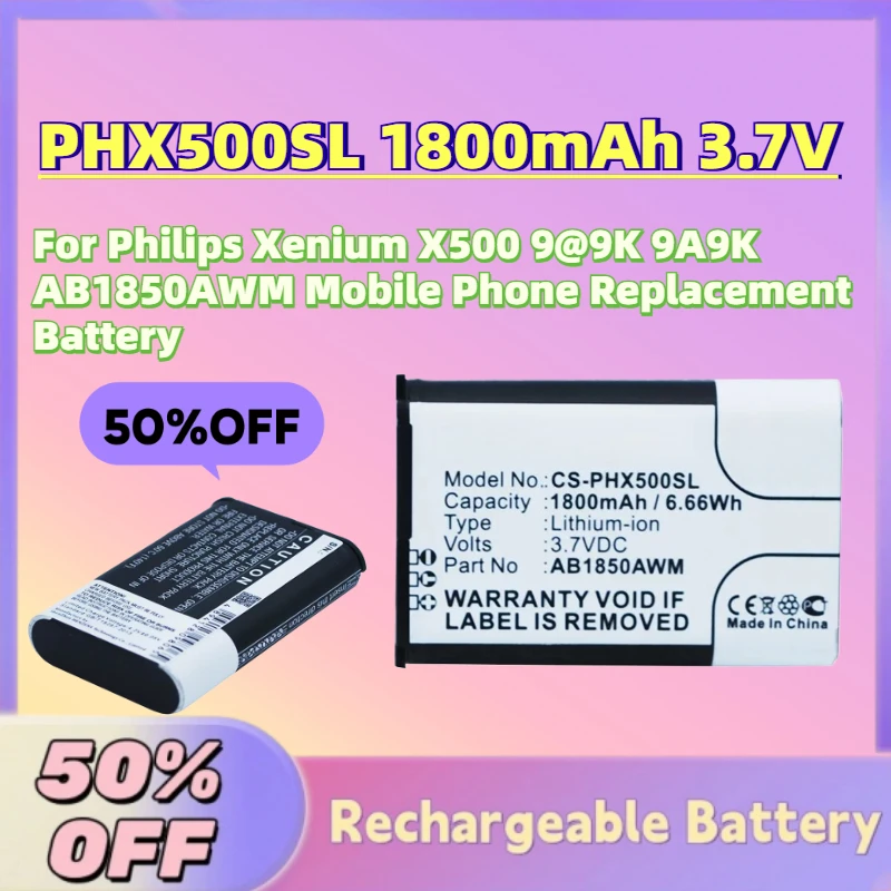 High-Capacity PHX500SL 1800mAh 3.7V Li-ion Battery for Philips Xenium X500 9@9K 9A9K AB1850AWM Mobile Phone Replacement Battery
High-Capacity PHX500SL 1800mAh 3.7V Li-ion Battery for Philips Xenium X500 9@9K 9A9K AB1850AWM Mobile Phone Replacement Battery