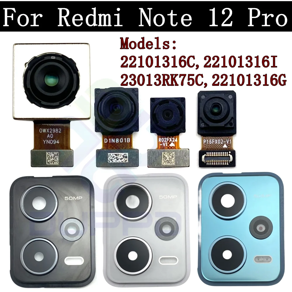 Front Selfie Rear Camera Flex Cable For Xiaomi Redmi Note12 Note 12 Pro 5G Wide Back Facing Main Camera Cover Frame Lens
Front Selfie Rear Camera Flex Cable For Xiaomi Redmi Note12 Note 12 Pro 5G Wide Back Facing Main Camera Cover Frame Lens