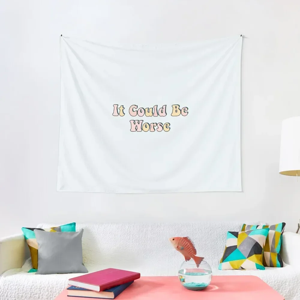 It could be worse Tapestry Room Aesthetic Decor Room Decorations Aesthetics Decorations For Room Tapestry
It could be worse Tapestry Room Aesthetic Decor Room Decorations Aesthetics Decorations For Room Tapestry