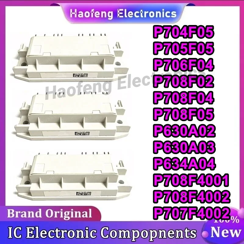 P704F05 P705F05 P706F04 P708F02 P708F04 P708F05 P630A02 P630A03 P634A04 P708F4001 P708F4002 P707F4002
P704F05 P705F05 P706F04 P708F02 P708F04 P708F05 P630A02 P630A03 P634A04 P708F4001 P708F4002 P707F4002