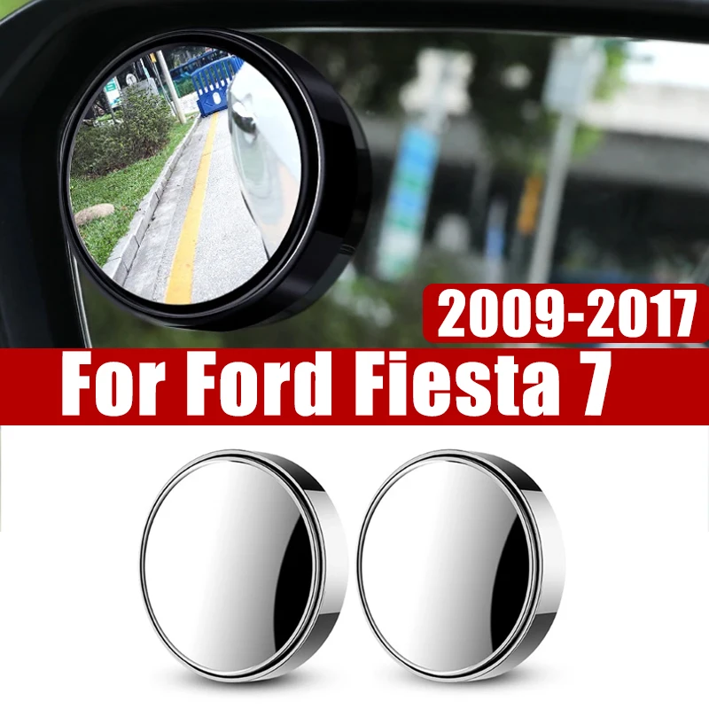 Blind Spot Mirror For Ford Fiesta 7 Mk7 2009-2017 2010 2011 2012 Car Accessories Rearview Convex Round Frame Glass Angle Reverse
Blind Spot Mirror For Ford Fiesta 7 Mk7 2009-2017 2010 2011 2012 Car Accessories Rearview Convex Round Frame Glass Angle Reverse