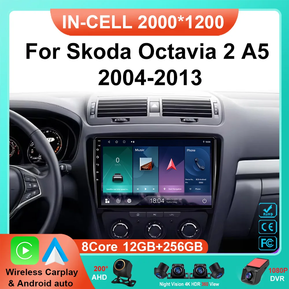 Android For Skoda Octavia 2 A5 2004-2013 Multimedia Car Stereo Radio No 2Din DVD 4G Auto WiFi Player Screen Navigation DSP GPS
Android For Skoda Octavia 2 A5 2004-2013 Multimedia Car Stereo Radio No 2Din DVD 4G Auto WiFi Player Screen Navigation DSP GPS