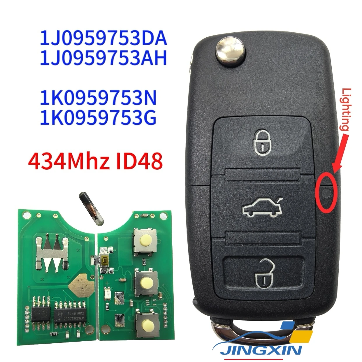 Jingxin 3Button Flip Remote Car Key Fob For VW PASSAT Polo Skoda Seat Polo/Golf/Beetle1J0959753DA/AH 1K0959753G/753N 434Mhz ID48
Jingxin 3Button Flip Remote Car Key Fob For VW PASSAT Polo Skoda Seat Polo/Golf/Beetle1J0959753DA/AH 1K0959753G/753N 434Mhz ID48
