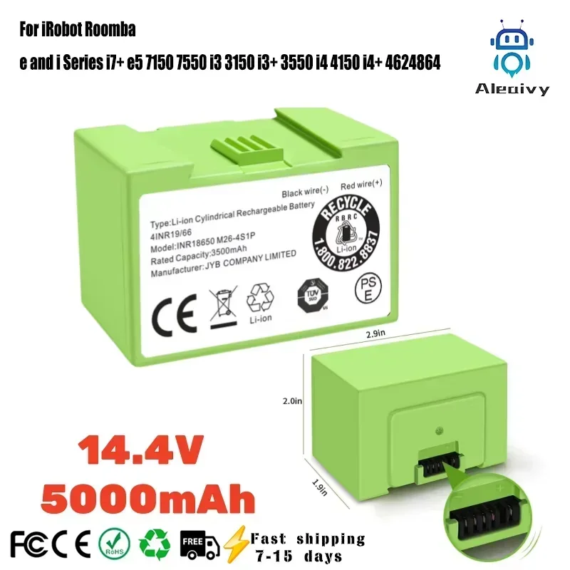14.4V 2600mAh/5000mAh Battery Replacement for iRobot Roomba e and i Series i7+ e5 7150 7550 i3 3150 i3+ 3550 i4 4150 i4+ 4624864
14.4V 2600mAh/5000mAh Battery Replacement for iRobot Roomba e and i Series i7+ e5 7150 7550 i3 3150 i3+ 3550 i4 4150 i4+ 4624864