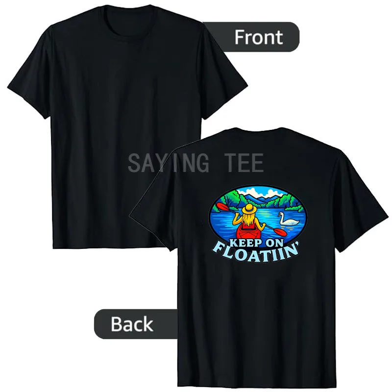 Women's Fashion Kayak Tee Keep on Floatin' Nature Inspired Backprint T-Shirt Boating Lover Graphic Outfit Outerwear Novelty Gift
Women's Fashion Kayak Tee Keep on Floatin' Nature Inspired Backprint T-Shirt Boating Lover Graphic Outfit Outerwear Novelty Gift