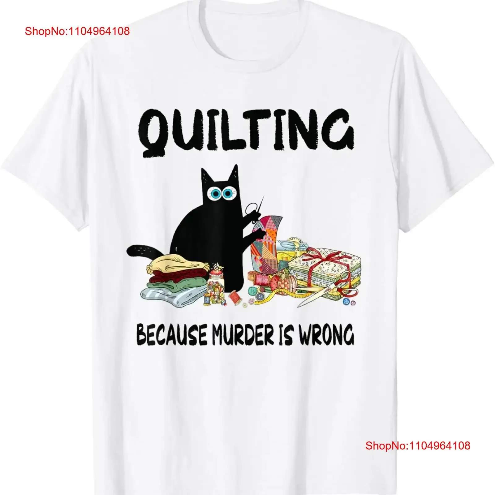Funny Cat Quilting Because Murder Is Wrong T Shirt vintage Washed designer clothes Slightly Casual Comfortable
Funny Cat Quilting Because Murder Is Wrong T Shirt vintage Washed designer clothes Slightly Casual Comfortable